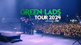 GREEN LADS 2024 TOUR