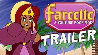 Farcette: A YouTube Poop Mod (Trailer)