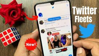How to Use Twitter Fleets | Twitter Stories