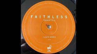 Faithless - Tarantula (Tiesto Remix) 2001