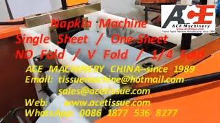 Single sheet paper napkin machine for V fold one-sheet napkin tissue