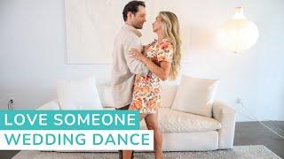 Love Someone - Lukas Graham | First Dance Choreography | Wedding Dance Lessons Online #wedding