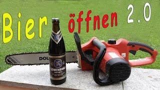 Bierflasche öffnen - MOTORSÄGE - auf schwäbische Art