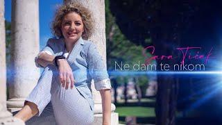 Sara Tićak  -  Ne dam te nikom (Official music video)