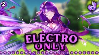 Im Thirsty For Raiden   || Electro Only Ep 2 ||