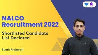 NALCO Recruitment 2022 | Shortlisted Candidate List Declared | Sumit Prajapati