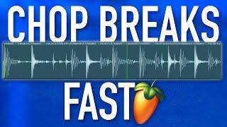 How to Chop Breaks FAST in FL Studio