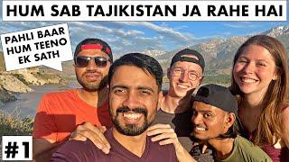 GOING TO TAJIKISTAN WITH @NomadShubham @yatridoctor