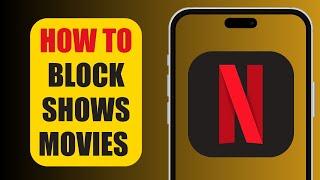 How To Block Show | Netflix