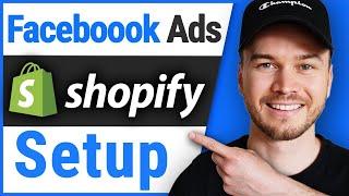 How to Run Facebook Ads for Shopify (FULL Setup & Tutorial)