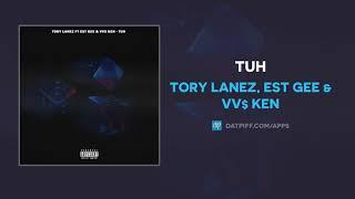 Tory Lanez, EST Gee & VV$ Ken - Tuh (AUDIO)