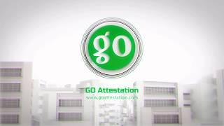 Go Attestation | Documents Attestation | Visa Info