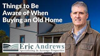 Things to be Aware of when Buying an Old Home