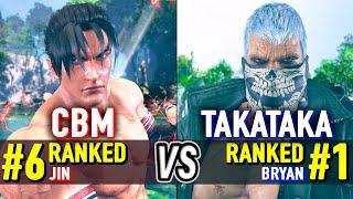 T8  CBM (#6 Ranked Jin) vs TAKATAKA (#1 Ranked Bryan)  Tekken 8 High Level Gameplay