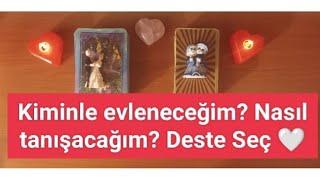 Kiminle evleneceğim? Nerde tanışacağım? Deste Seç ️ Tarot ve Katina Açılımı #tarot #evlilik