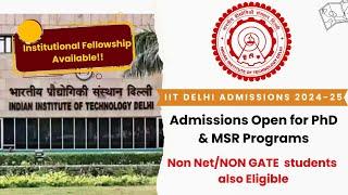 IIT Delhi PhD & MS by Research Admissions 2024-25 | Non-GATE/NET Students Eligible |