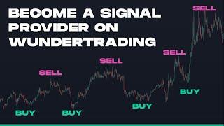 How to become a signal provider on WunderTrading