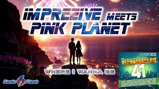 Imprezive meets Pink Planet - Where I Wanna Be (OFFICIAL VIDEO) [TECHNOBASE.FM VOL. 41]