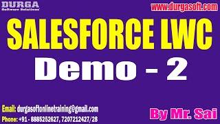 SALESFORCE LWC tutorials || Demo - 2 || by Mr. Sai On 10-12-2024 @8AM IST