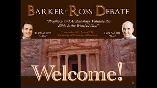 Dan Barker / Thomas Ross Debate: Bible Prophecy and Archaeology (part 2 of 2)