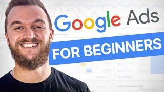 FULL Google Ads Tutorial 2024! (For Beginners)