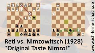 Reti vs. Nimzowitsch (1928, "Original Taste Nimzo!")