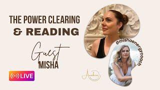 Interview with Misha  (@mishaenergycoach ) - The Power Clearing & Reading