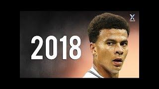 Dele Alli 2018 ● Nutmeg Skills, Assists & Goals   HD