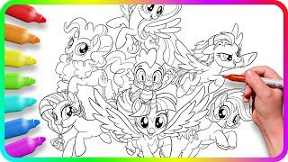 Coloring Pages MY LITTLE PONY - Mane 6 and Spike / How to color My Little Pony