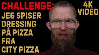 Challenge | Jeg spiser dressing på pizza