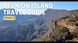 REUNION ISLAND TRAVEL GUIDE - Quick Tour & Top Highlights - La Réunion