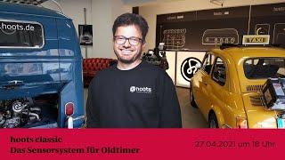 OCC-Boxengasse: hoots classic - Das Sensorsystem für Oldtimer