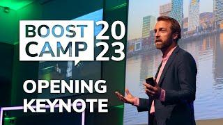 Opening Keynote - Boost Camp 2023