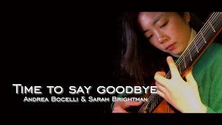 Time To Say Goodbye - Andrea Bocelli/Sarah Brightman : Guitar cover (arr. Solim Hong)