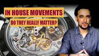 What is an in-house movement? Are in-house movement watches really worth the extra money?