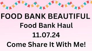 Food Bank Haul 11.07.24