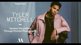 Tyler Mitchell Teaches Storytelling Through Portrait Photography | Official Trailer | MasterClass