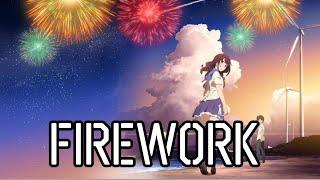 Firework anime song mix [AMV] anime music 5D