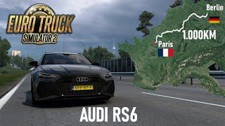 Driving from BERLIN (DE) to PARIS (FR) with AUDI RS6 / Euro Truck Simulator 2