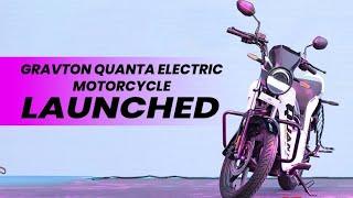 Gravton Quanta Electric Motorcycle Launched in India at price of 1.2 lakh with 125 km Range