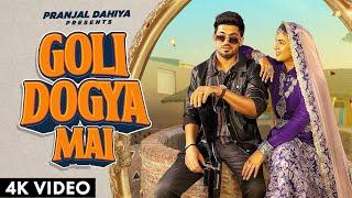 Goli Dogya Mai - Masoom Sharma New Song | Pranjal Dahiya | Aman Jaji | New Haryanvi Song 2024