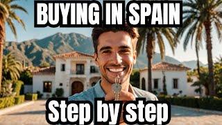 Buying Your Dream Home in Spain!  Step-by-Step Guide!