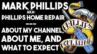 Phillips Home Repair Introduction 2.0 - About Me