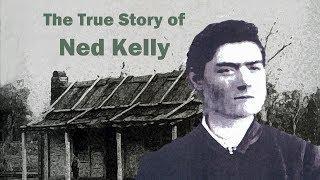 The True Story of Ned Kelly