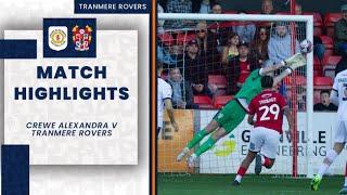 Match Highlights | Crewe Alexandra v Tranmere Rovers