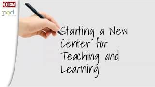 Starting a New Center for Teaching and Learning