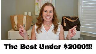 THE  BEST LUXURY BAGS UNDER $2000 IN 2024!!! LOUIS VUITTON, FENDI, YSL, GUCCI, CELINE, CHLOE!!!