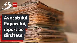 Avocatului Poporului, raport pe sănătate: Peste 1000 de petiții de malpraxis, în ultimii patru ani