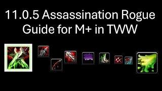 11.0.5 Assassination Rogue Guide for Mythic + in TWW