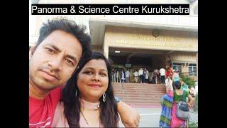 Panorama & Science Centre | Kurukshetra |